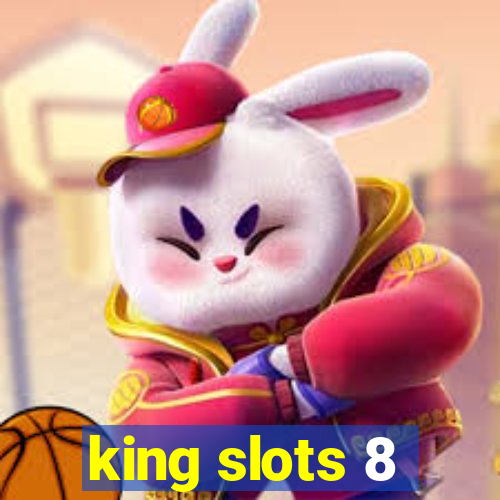 king slots 8